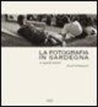 La fotografia in Sardegna. Lo sguardo esterno. Gli anni del dopoguerra