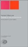 Herbert Marcuse - L' uomo a una dimensione