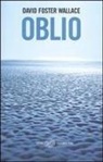 David Foster Wallace - Oblio