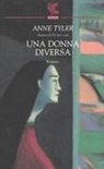 Anne Tyler - Una donna diversa