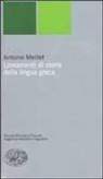 Antoine Meillet - Lineamenti di storia della lingua greca