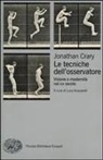 Jonathan Crary, L. Acquarelli - Le tecniche dell'osservatore. Visione e modernità nel XIX secolo