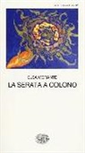 Elsa Morante - La serata a Colono