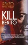 Renzo Martinelli - Kill Benito