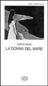 Henrik Ibsen - La donna del mare