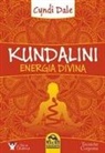 Cyndi Dale - Kundalini. Energia divina