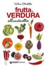 Wilma Strabello Bellini - Frutta e verdura all'uncinetto