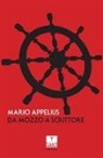 Mario Appelius - Da mozzo a scrittore