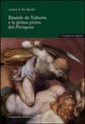 Andrea De Marchi - Daniele da Volterra e la prima pietra del Paragone