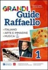 Rosaria Cameli, Patrizia Maurizi - Maurizi, P: Grandi guide Raffaello. Materiali per il docente