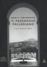 Denis Cosgrove, F. Vallerani - Il paesaggio palladiano