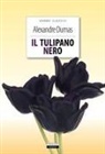 Alexandre Dumas, Franco Romanini - Il tulipano nero