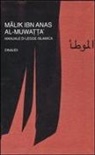 Malik Ibn Anas, M. Campedelli, L. Patrizi, R. Tottoli - Al-Muwatta'. Manuale di legge islamica