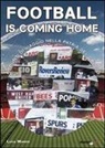 Luca Manes - Football is coming home. Appunti di viaggio nella patria del calcio