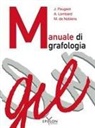 Arlette Lombard, Madeleine De Noblens, Jacqueline Peugeot - Manuale di grafologia