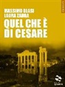 Massimo Blasi, Laura Zadra - Quel che è di Cesare