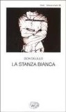 Don DeLillo - La stanza bianca