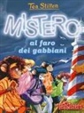 Tea Stilton - Mistero al faro dei gabbiani