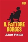 Alan Pauls - Il fattore Borges