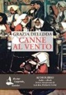 Grazia Deledda, Claudio Carini - Canne al vento. Audiolibro. CD Audio formato MP3 (Audiolibro)