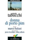 Antonio Tabucchi, Marco Baliani - Donna di Porto Pim letto da Marco Baliani. Audiolibro. CD Audio (Audiolibro)
