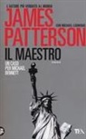 Michael Ledwidge, James Patterson - Il maestro