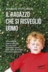 Megan Lloyd Davies, Martin Pistorius - Il ragazzo che si risvegliò uomo
