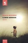 Marco Missiroli - Il buio addosso