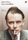 Klaus Mann - La svolta. Storia di una vita