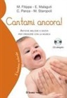 Manuela Filippa, Elena Malaguti, Costantino Panza, Manuel Staropoli - Cantami ancora! Antiche melodie e giochi per crescere con la musica