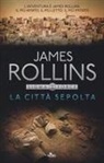 James Rollins - La città sepolta