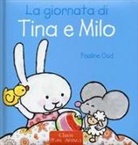 Pauline Oud - La giornata di Tina e Milo