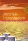 Danilo W. Roman - Armonia e improvvisazione. Da Bach ai Pink Floyd, passando per Schoenberg e Miles Davis