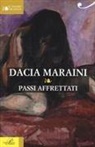 Dacia Maraini - Passi affrettati