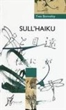 Yves Bonnefoy - Sull'haiku