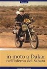 Fenouil - In moto a Dakar nell'inferno del Sahara