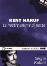 Kent Haruf, Sergio Rubini - Le nostre anime di notte letto da Sergio Rubini. Audiolibro. CD Audio formato MP3 (Audiolibro)