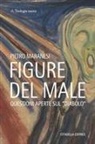 Pietro Maranesi - Figure del male. Questioni aperte sul «diavolo»