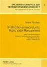 Rainer Pitschas, Rainer Pitschas - Trusted Governance due to Public Value Management