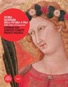 Caterina Bay, Lorenzo Carletti, Franco Paliaga - Storia illustrata della pittura a Pisa