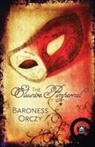 Baroness Orczy - The Elusive Pimpernel