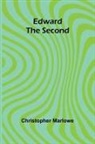 Christopher Marlowe - Edward The Second