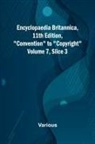 Various - Encyclopaedia Britannica, 11Th Edition, "Convention" To "Copyright" Volume 7, Slice 3