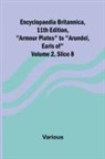 Various - Encyclopaedia Britannica, 11Th Edition, "Armour Plates" To "Arundel, Earls Of" Volume 2, Slice 8