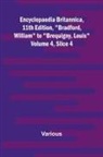 Various - Encyclopaedia Britannica, 11Th Edition, "Bradford, William" To "Brequigny, Louis" Volume 4, Slice 4