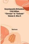 Various - Encyclopaedia Britannica, 11Th Edition, "Clervaux" To "Cockade" Volume 6, Slice 5