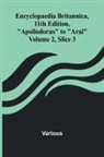 Various - Encyclopaedia Britannica, 11Th Edition, "Apollodorus" To "Aral" Volume 2, Slice 3