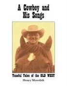 Henry Meredith - A Cowboy and His Songs