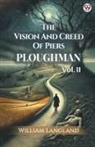 William Langland - The Vision And Creed Of Piers Ploughman Vol. II