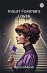 Richard Marsh - Violet Forster's Lover